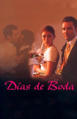 Días de voda (2002)