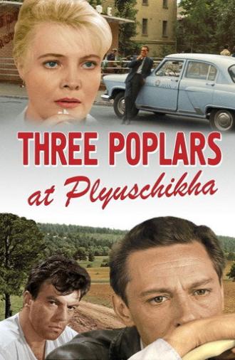 Three Poplars on Plyuschikha Street (1968)