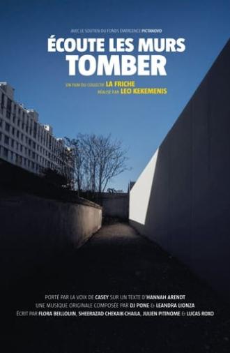 Écoute les murs tomber (2022)