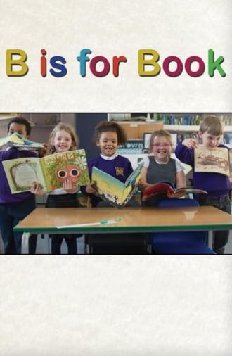 B Is for Book (2016)