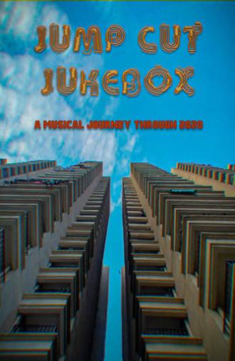 Jump Cut Jukebox (2020)