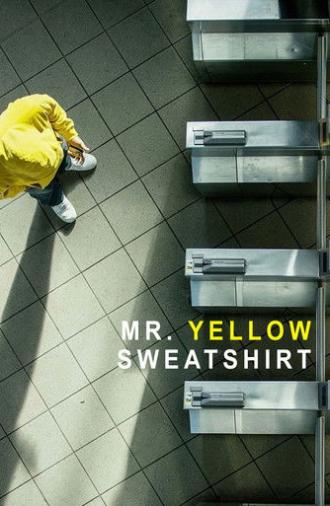 Mr. Yellow Sweatshirt (2017)