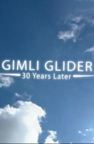 Gimli Glider: 30 Years Later (2014)