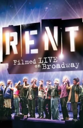 Rent: Filmed Live on Broadway (2008)