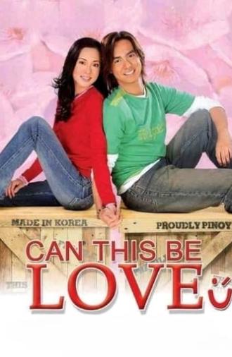 Can This Be Love (2005)