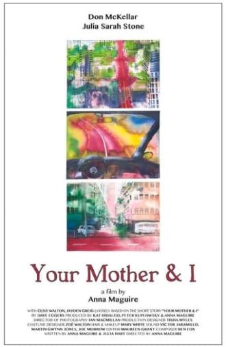 Your Mother and I (2016)