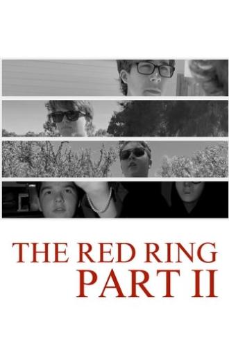 The Red Ring: Part II (2024)