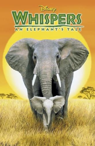 Whispers: An Elephant's Tale (2000)