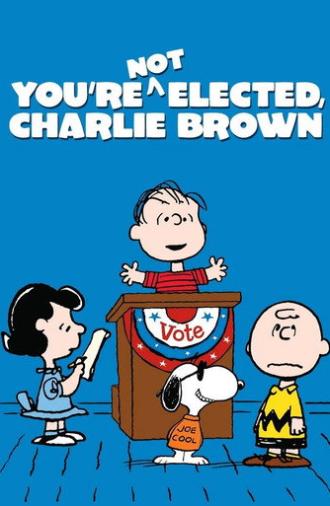 You're Not Elected, Charlie Brown (1972)