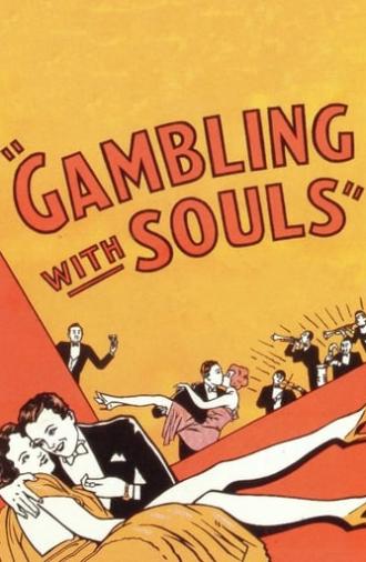 Gambling with Souls (1936)