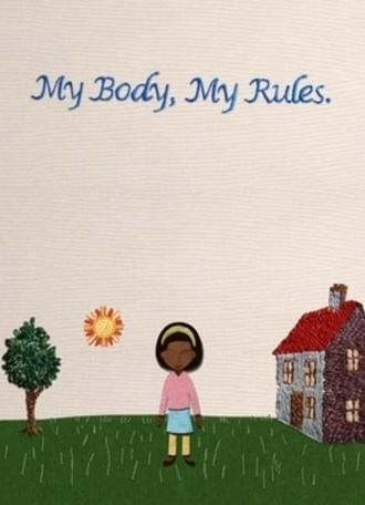 My Body, My Rules (2017)