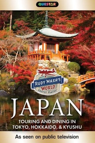 Rudy Maxa's World Exotic Places: Japan (2017)