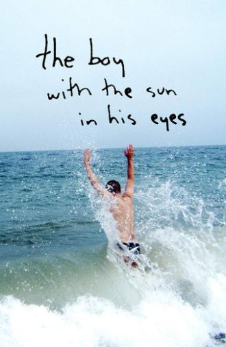 The Boy with the Sun in His Eyes (2009)