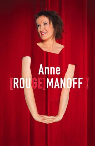 Anne [Rouge]manoff ! (2013)