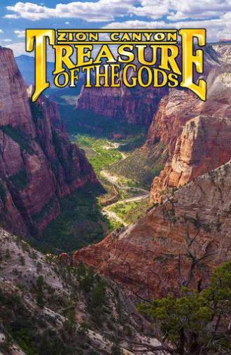 Zion Canyon: Treasure of the Gods (1996)