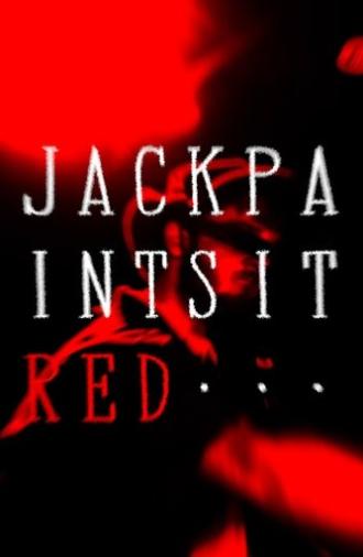 Jack Paints It Red (2025)