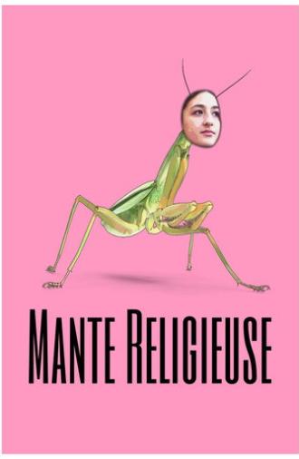 Mante Religieuse (2025)