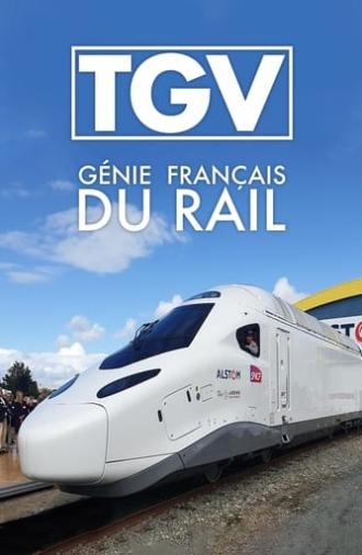 TGV, génie français du rail (2022)