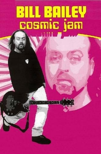 Bill Bailey: Cosmic Jam (1997)