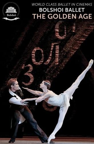 Bolshoi Ballet: The Golden Age (2016)