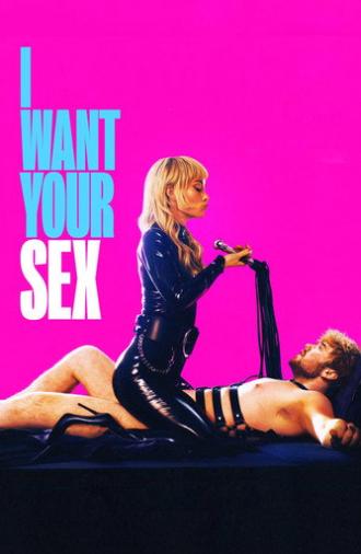 I Want Your Sex (2026)