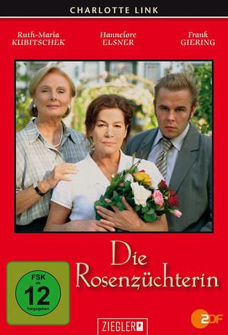 Die Rosenzüchterin (2004)