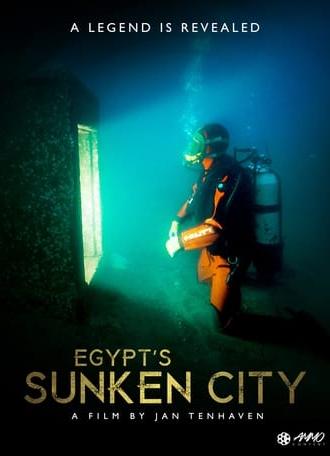 Egypt's Sunken City – A Legend Is Revealed (2013)