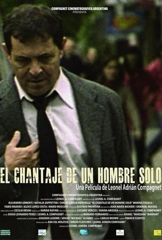 El chantaje de un hombre solo (2013)