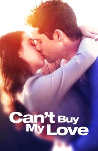 Can't Buy My Love (2017)