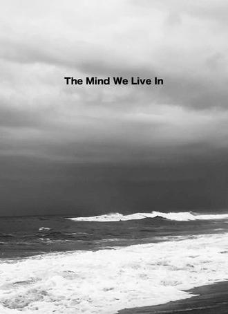 The Mind We Live In (2024)
