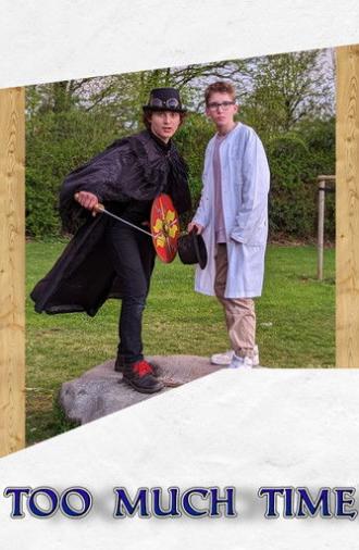 Too Much Time (2023)