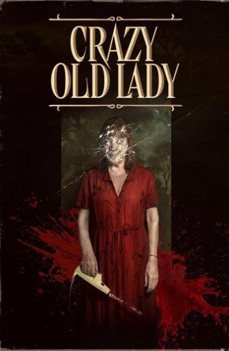 Crazy Old Lady (2025)