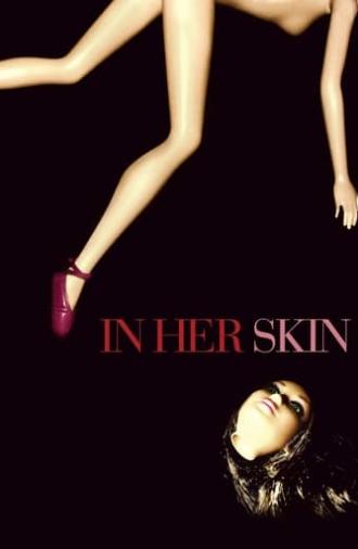 In Her Skin (2009)