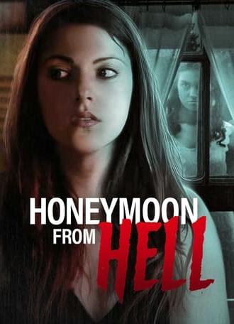Honeymoon From Hell (2016)