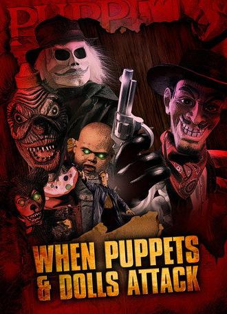 When Puppets and Dolls Attack! (2005)