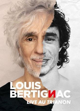 Louis Bertignac - Live au Trianon (2025)