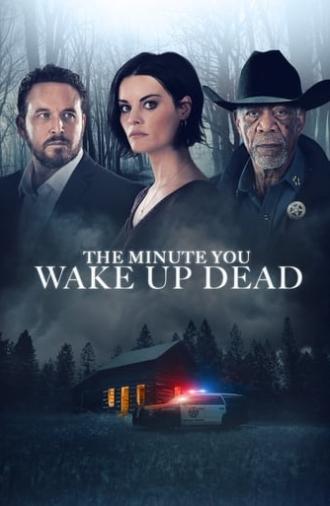 The Minute You Wake Up Dead (2022)