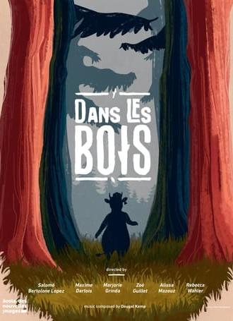 Dans les Bois (2018)