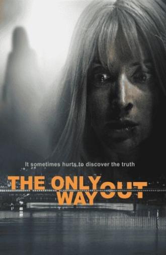 The Only Way Out (2021)