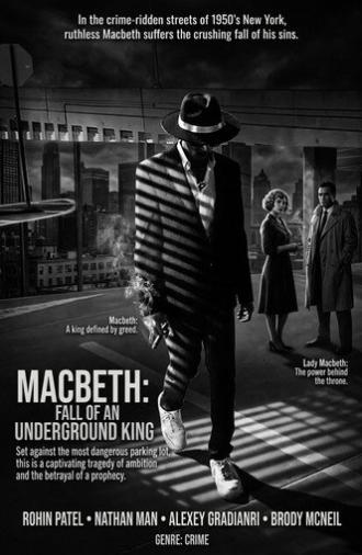 Macbeth: Fall of an Underground King (2026)