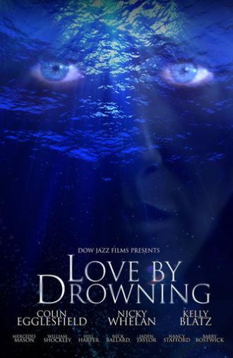 Love by Drowning (2020)