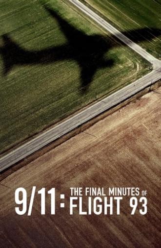 9/11: The Final Minutes of Flight 93 (2020)