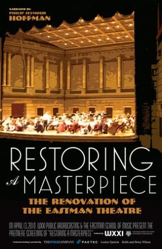 Restoring a Masterpiece: The Renovation of Eastman Theatre (2010)