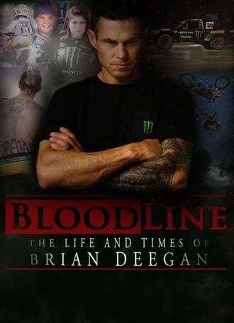 Blood Line: The Life and Times of Brian Deegan (2018)