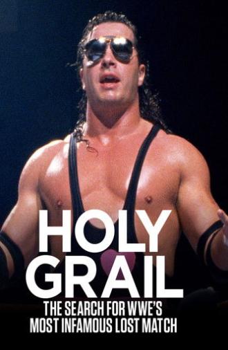 Holy Grail: The Search for WWE’s Most Infamous Lost Match (2019)