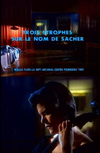 Three Stanzas on the Name of Sacher (1989)