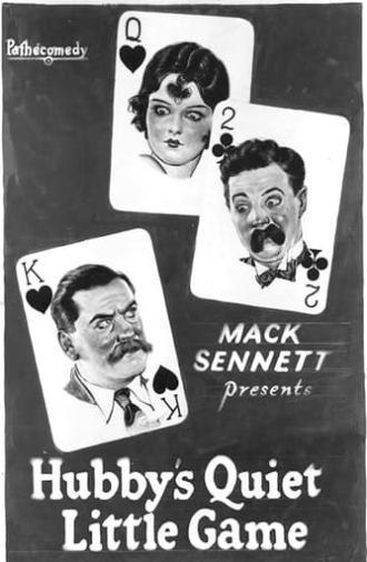 Hubby’s Quiet Little Game (1926)