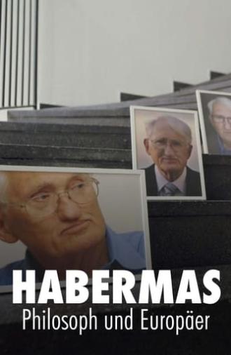 Habermas - Philosoph und Europäer (2022)