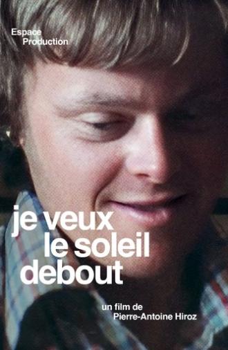 Je Veux Le Soleil Debout (1985)