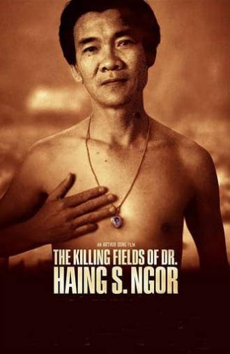 The Killing Fields of Dr. Haing S. Ngor (2015)